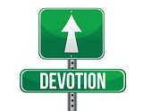 Devotion traffic road sign