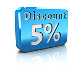 five percent discount