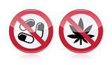 Addiction problem - no drugs, no marijuana warning sign