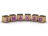 IMAX 3D on gold cubes