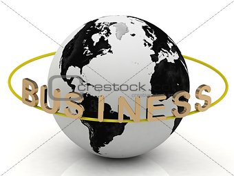Business inscription in gold letters around the earth 
