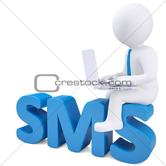 3d white man with a laptop sitting on the word SMS