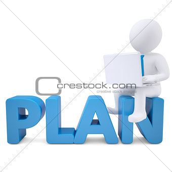 3d white man with laptop sitting on the word PLAN