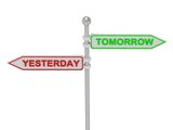Signs with red "YESTERDAY" and green "TOMORROW" 