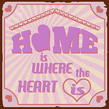 Home is where the heart is vintage poster