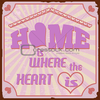 Home is where the heart is vintage poster