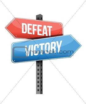defeat, victory road sign