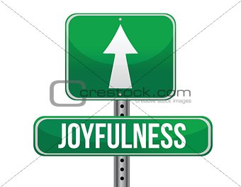 joyfulness road sign illustration design