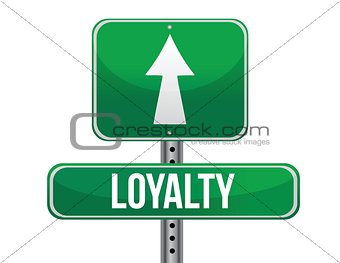loyalty road sign illustration design