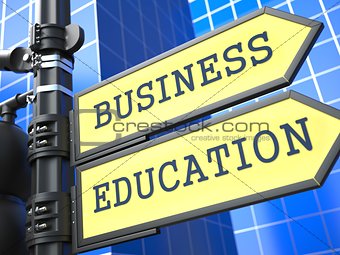Education Concept. "Business Education" Roadsign.
