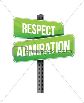 respect admiration road sign illustration design
