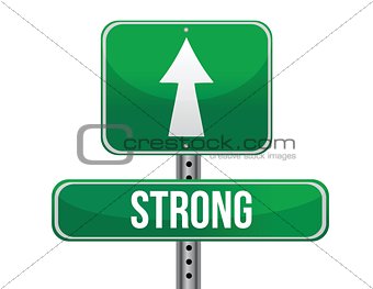 strong road sign illustration design