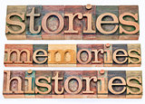 stories, memories, histories