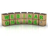 Inscription on the gold cubes of green: webinar online