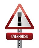 overpriced warning sign illustration design