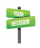 your decision road sign illustration design