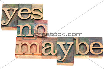 yes, no, maybe in wood type