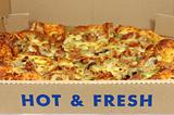 Hot & Fresh Pizza
