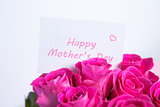 Bouquet of pink roses with happy mothers day card