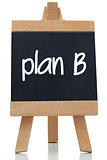 Plan B written on a chalkboard