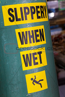 Slippery When Wet Sign