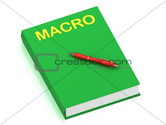 MACRO inscription on cover book 
