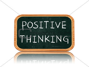 Positive thinking on blackboard banner