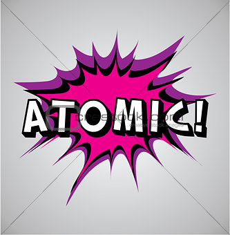 Comic book explosion bubble - atomic