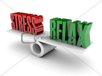 Stress and Relax balance.