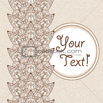 Vector Greeting Card with  Abstract Ethnic  Floral Seamless Bord