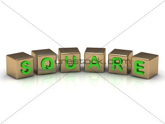 Square on the gold cubes 