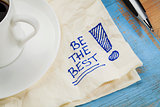 be the best on a napkin