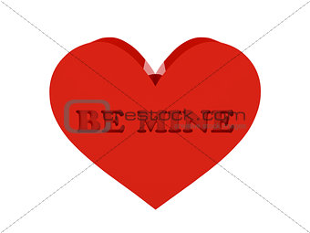 Big red heart. Phrase BE MINE cutout inside.