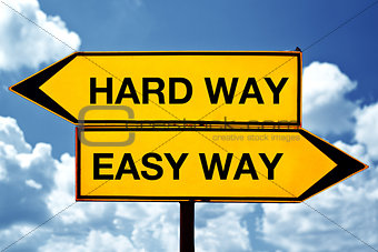 Hard way or easy way, opposite signs
