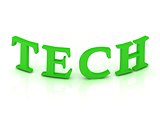 TECH sign with green letters 