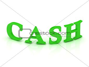 CASH sign with green letters 