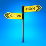 Crowd or Team. Concept of Choice.