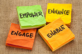empower, enhance, enable and engage