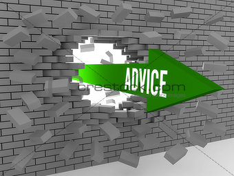 Arrow with word Advice breaking brick wall.