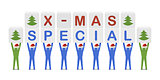 Men holding the words X-mas Special.