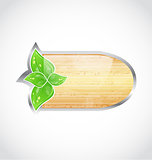 Wooden board with eco green leaves
