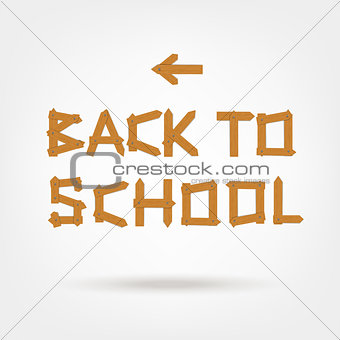 Back to school! Text made from wooden boards for your design