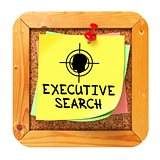 Executive Search. Yellow Sticker on Bulletin.