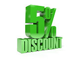 5 percent discount. Green shiny text.