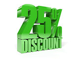 25 percent discount. Green shiny text.