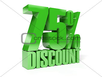 75 percent discount. Green shiny text.