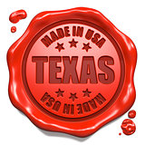 Made in Texas - Stamp on Red Wax Seal.
