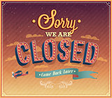 Sorry we are closed typographic design.