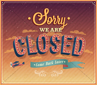 Sorry we are closed typographic design.