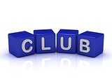 CLUB word on blue cubes 